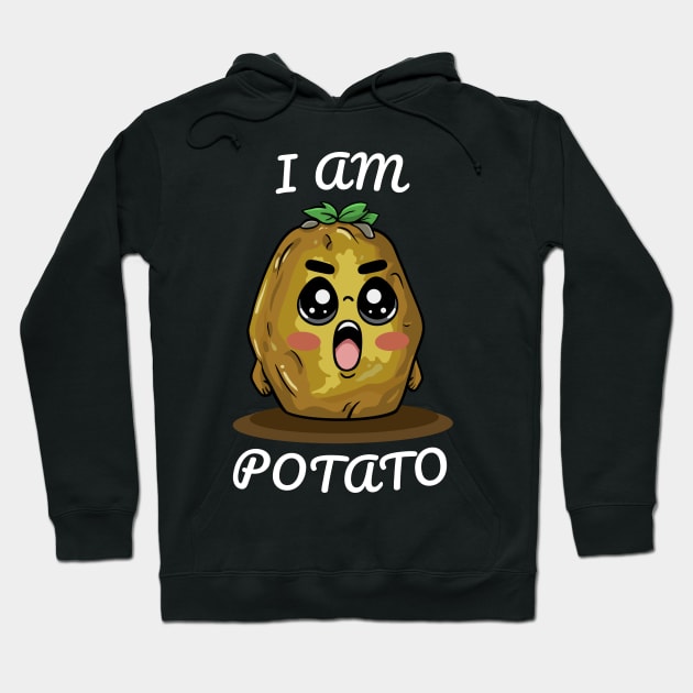 Funny Potato, I am Potato Hoodie by micho2591